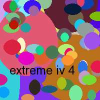 extreme iv 4